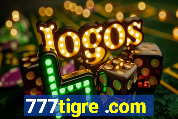 777tigre .com